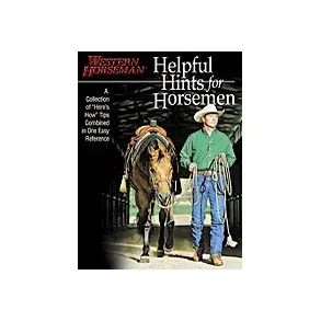 Helpful hints for Horsemen